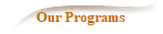 Our Programs